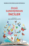 Öykü Sandığından İnciler