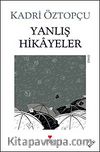 Yanlış Hikayeler