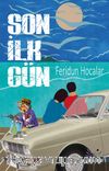 Son İlk Gün