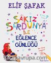 Sakız Sardunya ile Eğlence Günlüğü