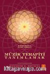 Müzik Terapiyi Tanımlamak
