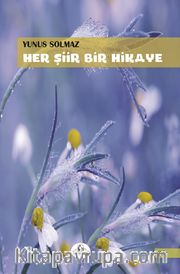 Her Şiir Bir Hikaye