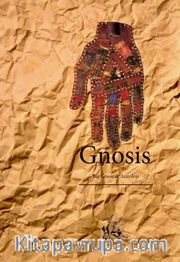 Gnosis <br /> Bir Gnostik Antoloji