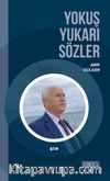 Yokuş Yukarı Sözler