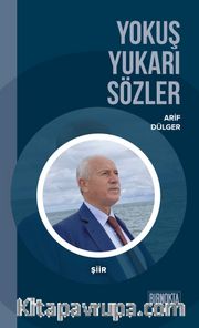 Yokuş Yukarı Sözler