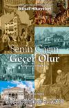 Senin Çağın Geçer Olur