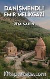 Danişmendli Emir Melikgazi