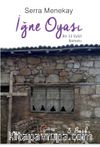 İğne Oyası & Bir 12 Eylül Romanı