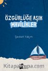 Özgürlüğe Aşık Mavilikler