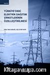 Türkiye'deki Elektrik Dağıtım Şirketlerinin Özelleştirilmesi