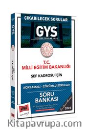 2023 Milli Eğitim Bakanlığı Şef Kadrosu İçin Açıklamalı Çözümlü Soru Bankası 