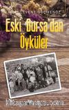 Eski Bursa'dan Öyküler