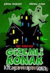 Bay Kuru'dan Gizemli Konak 2 / Hayalet Avcıları