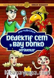 Gizemli Serüvenler Dizisi C: Dedektif Cem Ve Bay Donko Serüvenler