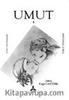 Umut 4 / Umut Öyküleri