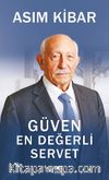 Güven En Değerli Servet