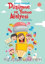 Düşünme ve Yazma Atölyesi