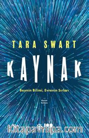 Kaynak: Beynin Bilimi, Evrenin Sırları