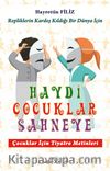 Haydi Çocuklar Sahneye