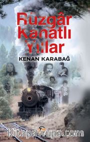 Rüzgar Kanatlı Yıllar