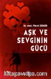 Aşk ve Sevginin Gücü