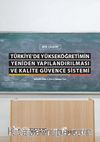 Türkiye'de Yükseköğretimin Yeniden Yapılandırılması ve Kalite Güvence Sistemi