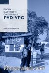 PKK’nın Kuzey Suriye Örgütlenmesi: PYD-YPG