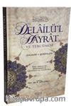 Delailü'l Hayrat ve Tercümesi