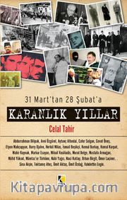 Karanlık Yıllar <br /> 31 Mart'tan 28 Şubat'a