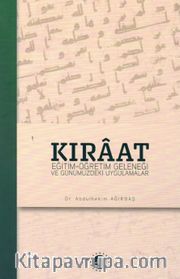 Kıraat Eğitim Öğretim Geleneği ve Günümüzdeki Uygulamalar
