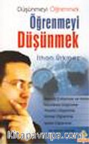 Düşünmeyi Öğrenmek Öğrenmeyi Düşünmek