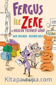 Fergus ile Zeke ve Okulun Yüzüncü Günü