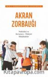 Akran Zorbalığı & Nedenleri ve Koruyucu-Önleyici Müdahaleler
