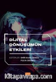 Dijital Dönüşümün Etkileri