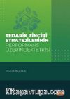 Tedarik Zinciri Stratejilerinin Performans Üzerindeki Etkisi