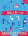 Gelişim Atölyesi Ana Dili