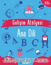 Gelişim Atölyesi Ana Dili