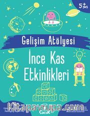 Gelişim Atölyesi İnce Kas Etkinlikleri