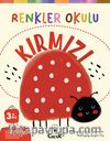 Renkler Okulu Kırmızı