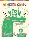 Renkler Okulu Yeşil