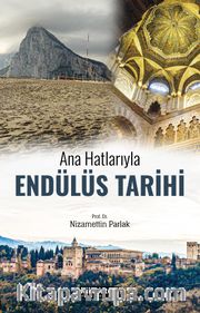 Ana Hatlarıyla Endülüs Tarihi