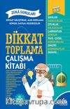 Dikkat Geliştirme, Algı-Kodlama, Görsel Sayısal, Egzersizler ve Zeka Soruları 7