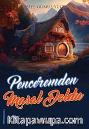 Penceremden Masal Doldu