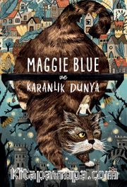 Maggie Blue ve Karanlık Dünya