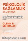 Psikolojik Sağlamlık (Rezilyans)