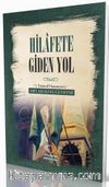 Hilafete Giden Yol