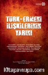 Türk - Ermeni İlişkilerinin Yarını