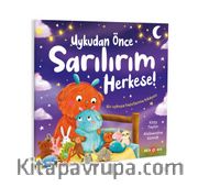 Uykudan Önce Sarılalım Herkese!