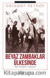 Beyaz Zambaklar Ülkesinde