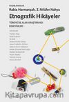 Etnografik Hikayeler & Türkiye’de Alan Araştırması Deneyimleri